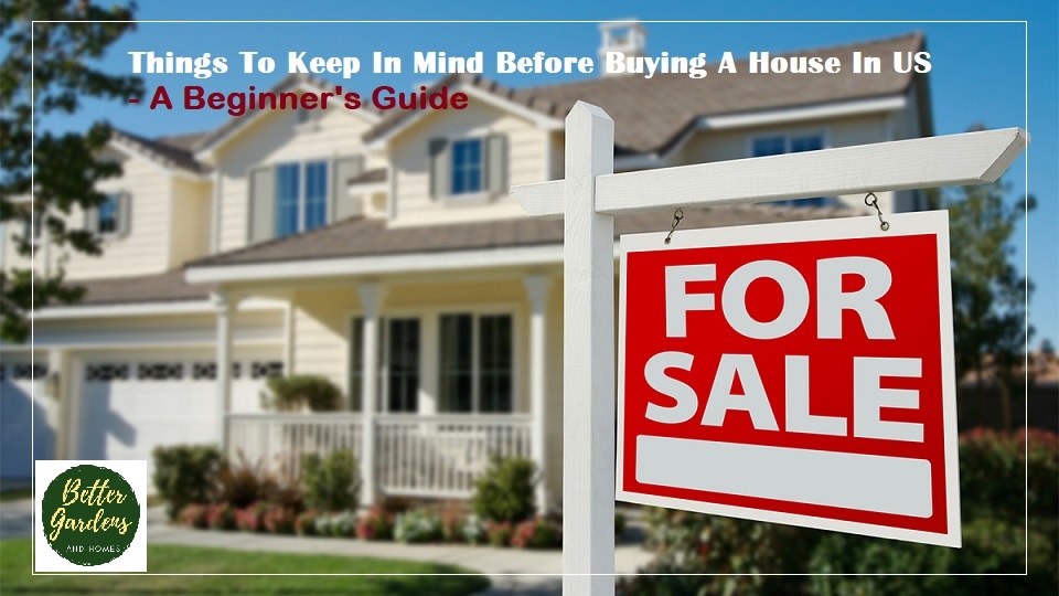 things to keep in mind before buying a house in US